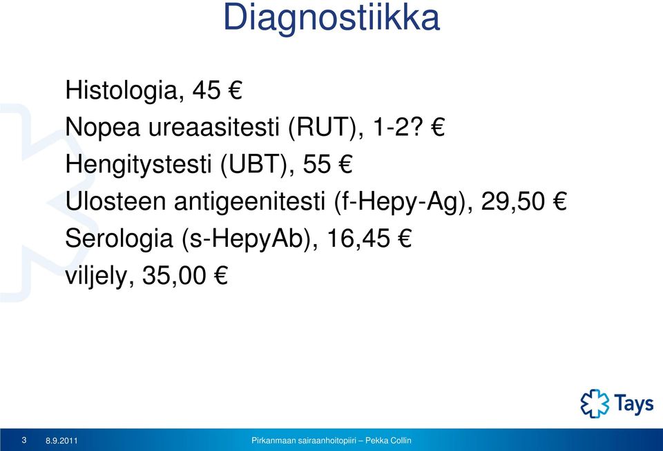 Hengitystesti (UBT), 55 Ulosteen