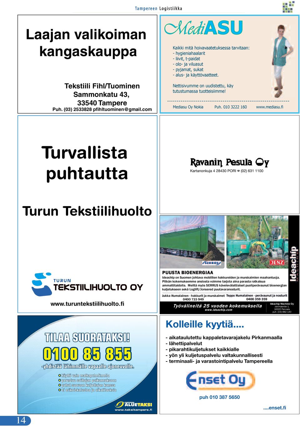 käyttö vain matkapuhelimella perustuu soittajan paikannukseen puhut suoraan kuljettajan kanssa ei erikoiskalustoa ja aikatilauksia www.taksitampere.