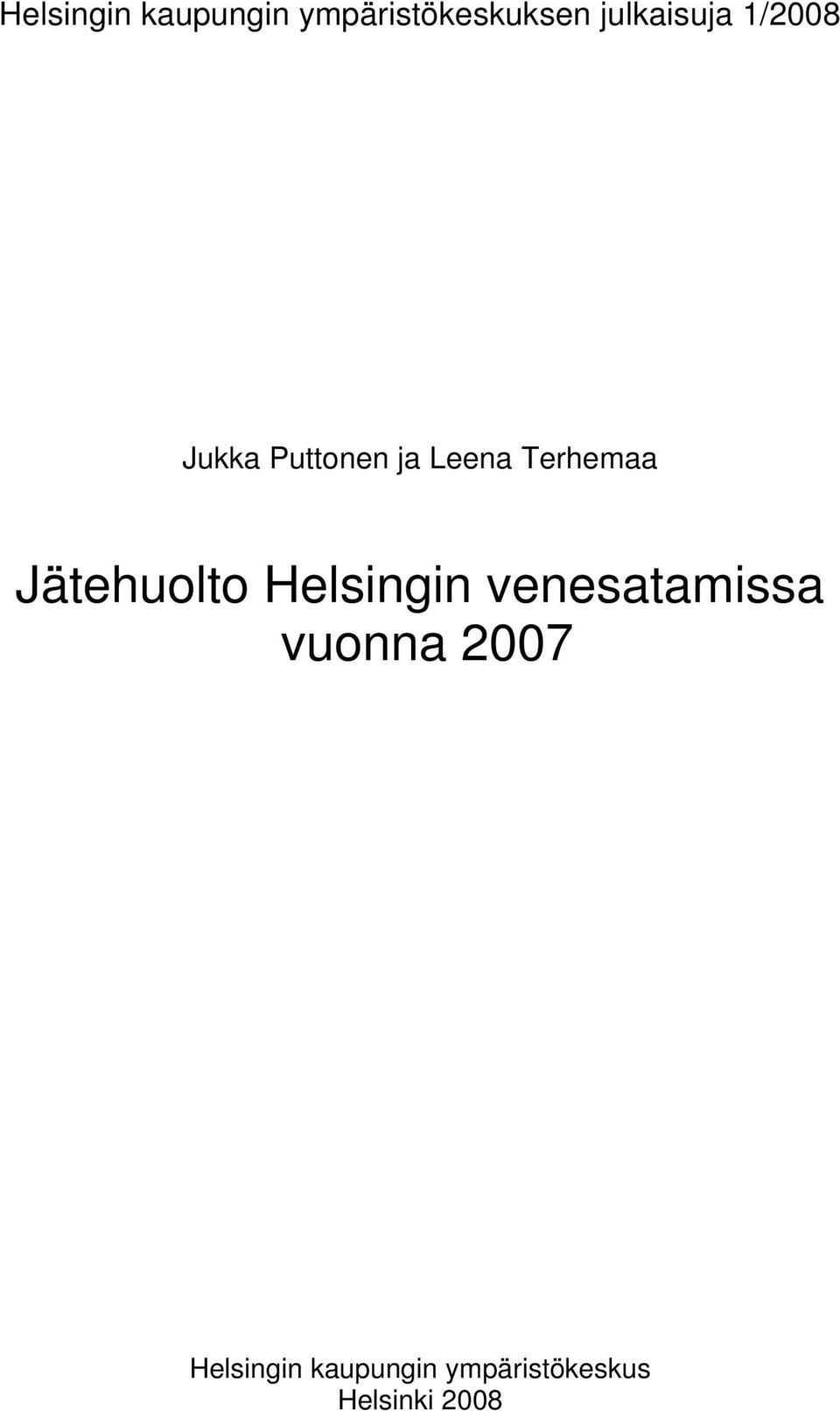 Terhemaa Jätehuolto Helsingin venesatamissa
