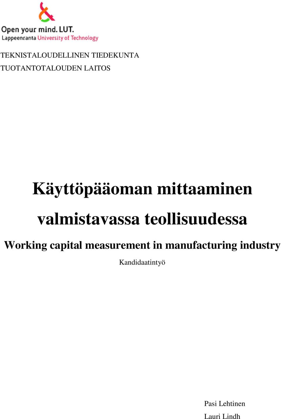 teollisuudessa Working capital measurement in