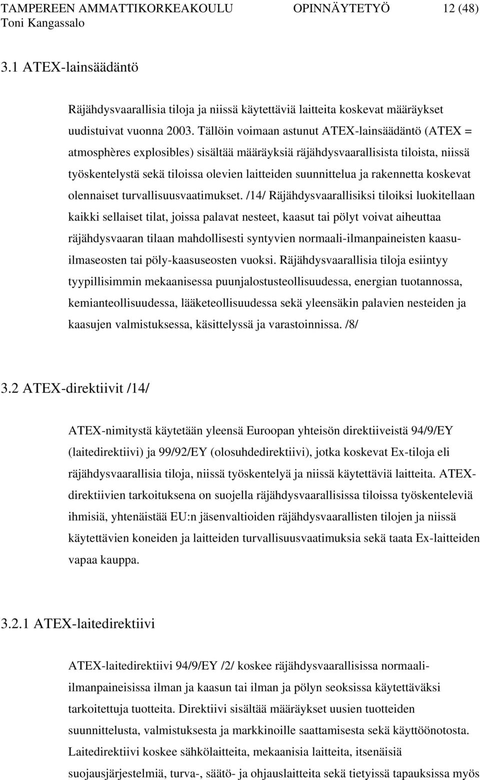 rakennetta koskevat olennaiset turvallisuusvaatimukset.