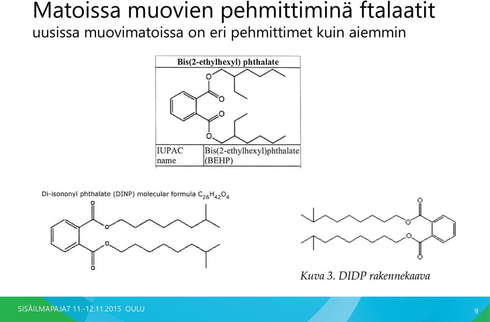 uusissa muovimatoissa