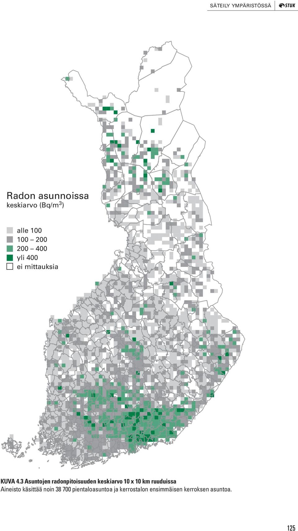 3 Asuntojen radonpitoisuuden keskiarvo 10 x 10 km ruuduissa
