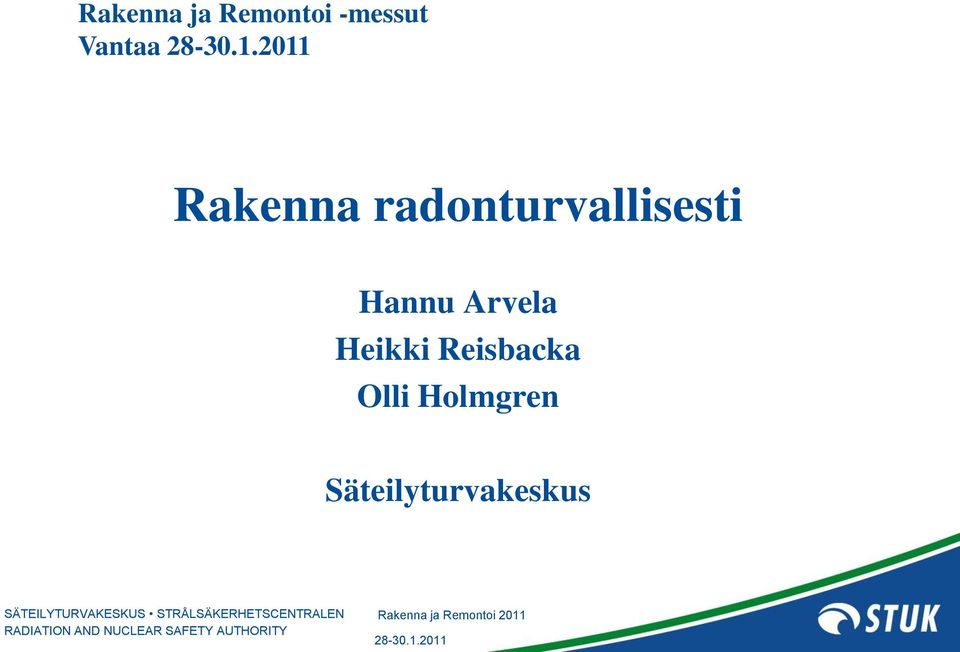 radonturvallisesti Hannu