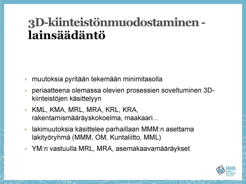 MRL, MRA, KRL, KRA, rakentamismääräyskokoelma, maakaari.