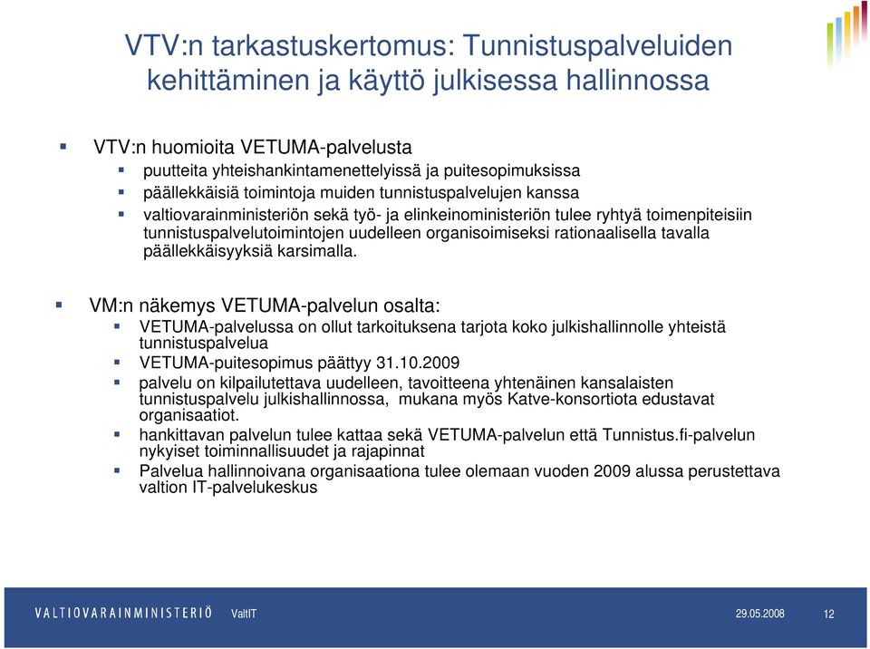 rationaalisella tavalla päällekkäisyyksiä karsimalla.