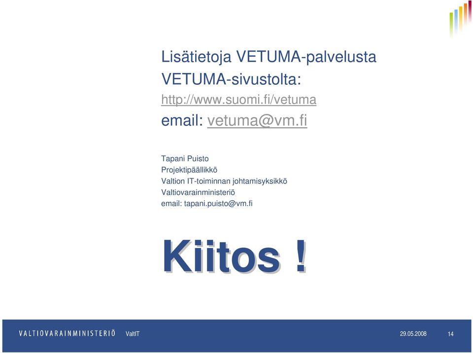 fi Tapani Puisto Projektipäällikkö Valtion IT-toiminnan