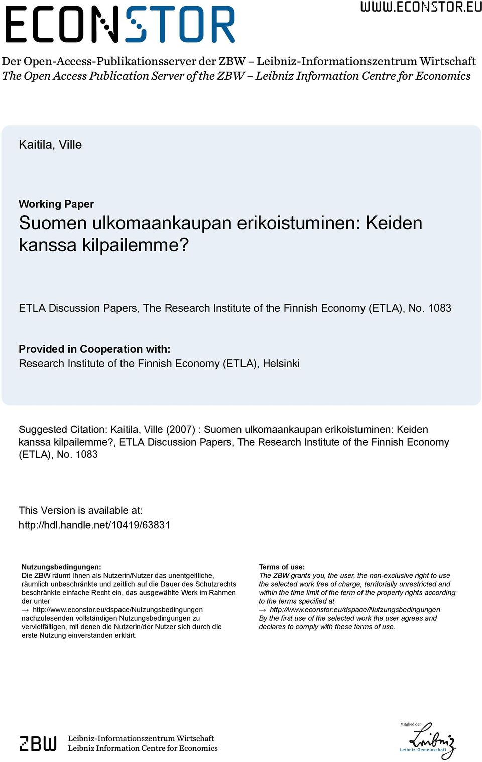 eu Der Open-Access-Publikationsserver der ZBW Leibniz-Informationszentrum Wirtschaft The Open Access Publication Server of the ZBW Leibniz Information Centre for Economics Kaitila, Ville Working