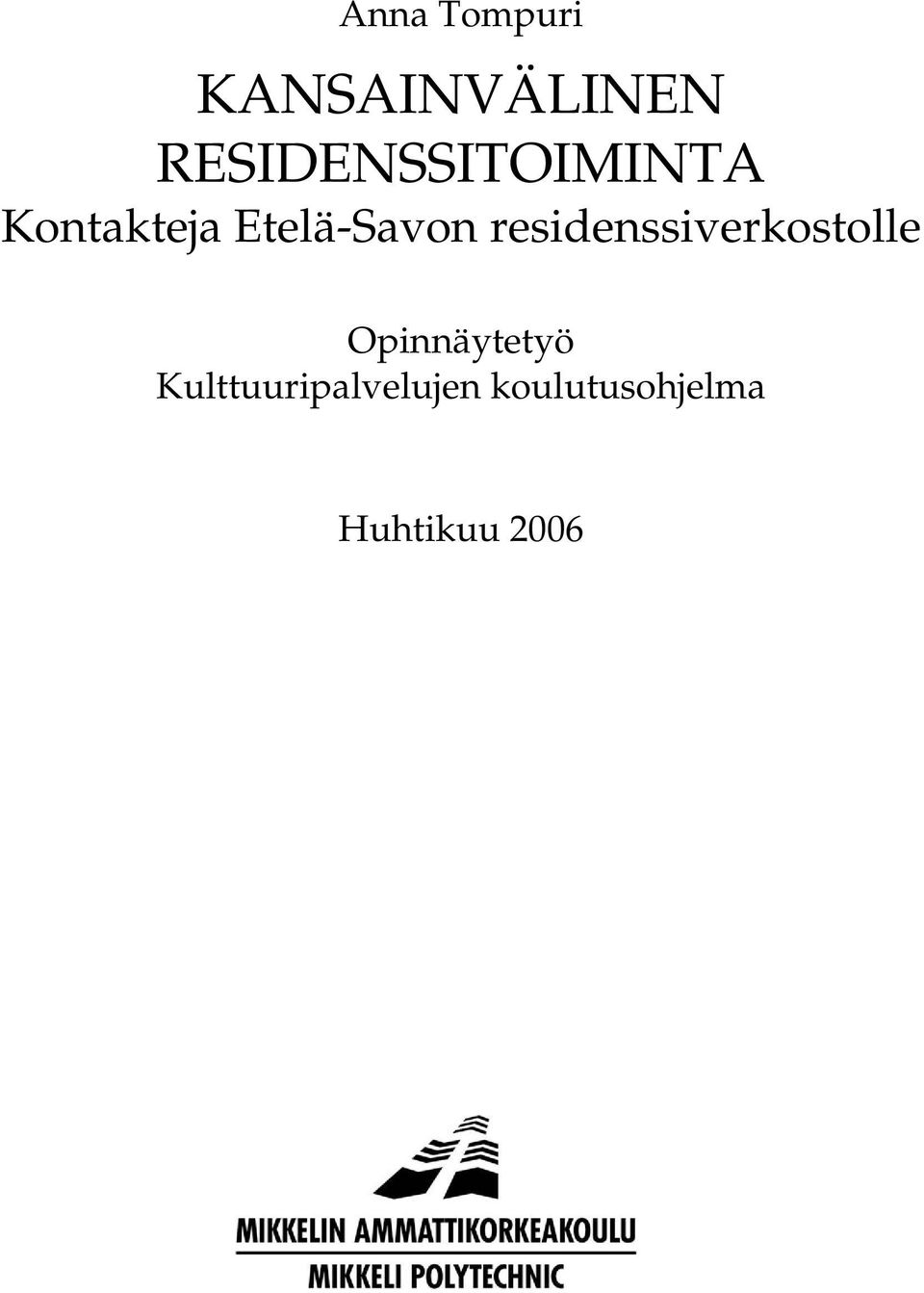 Etelä-Savon residenssiverkostolle