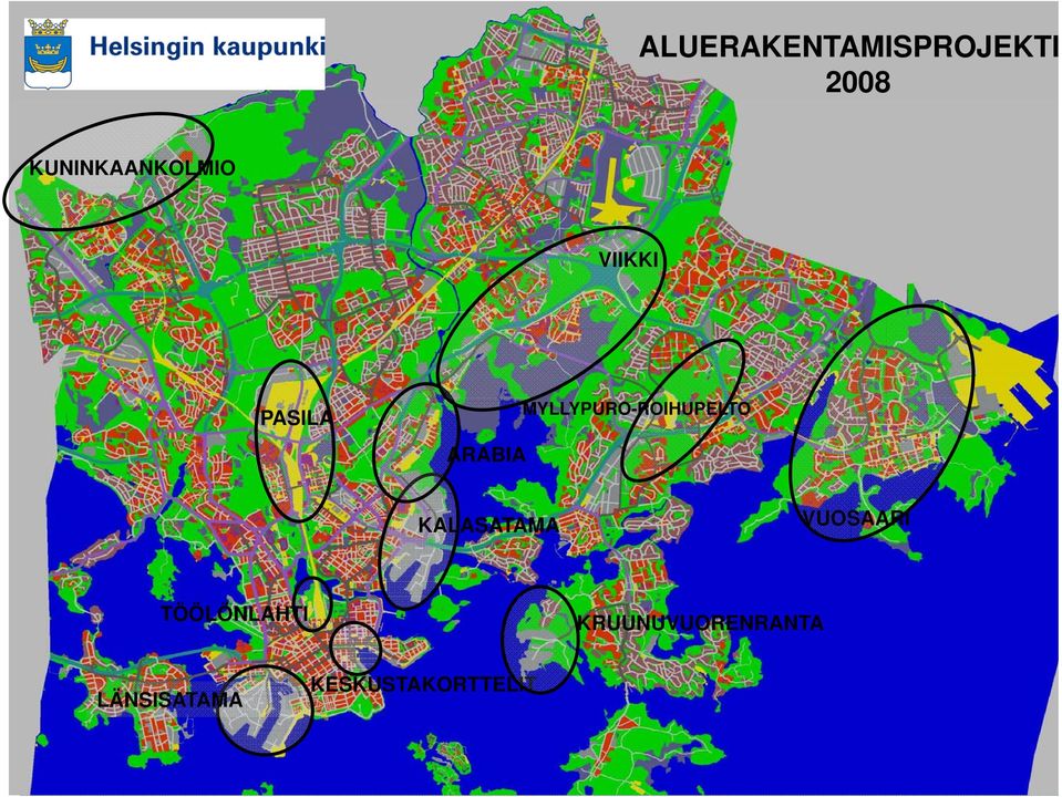 MYLLYPURO-ROIHUPELTO KALASATAMA VUOSAARI