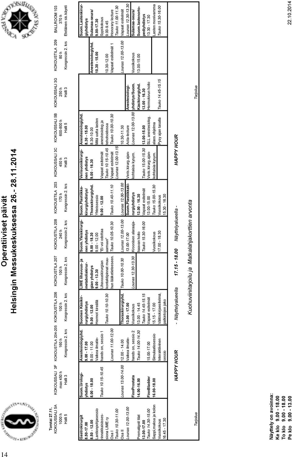 2014 Operatiiviset päivät Helsingin Messukeskuksessa 26.- 28.11.