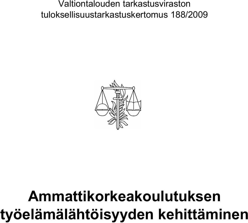 188/2009 Ammattikorkeakoulutuksen