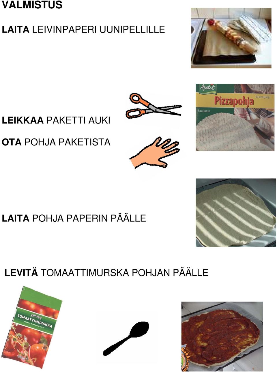 OTA POHJA PAKETISTA LAITA POHJA