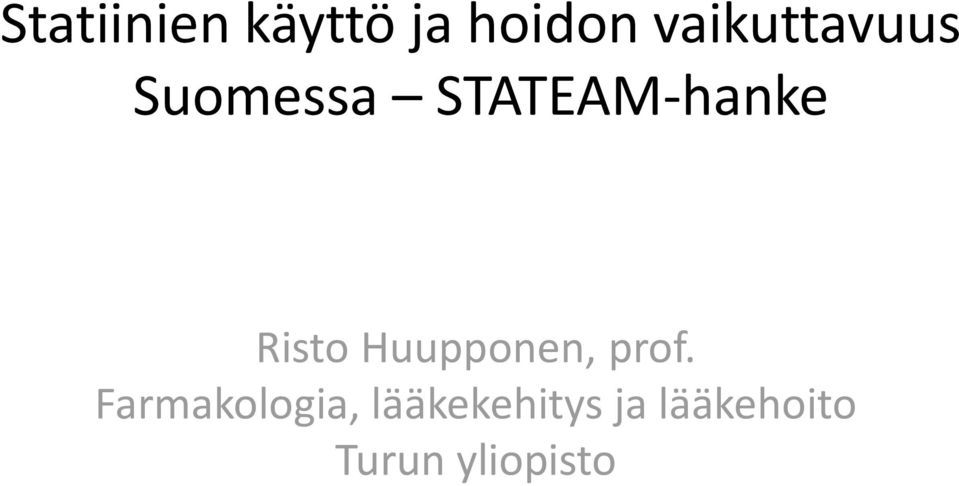 Risto Huupponen, prof.