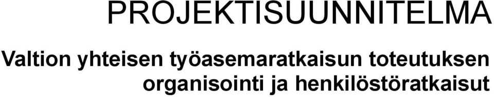 työasemaratkaisun