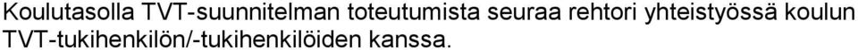 yhteistyössä koulun