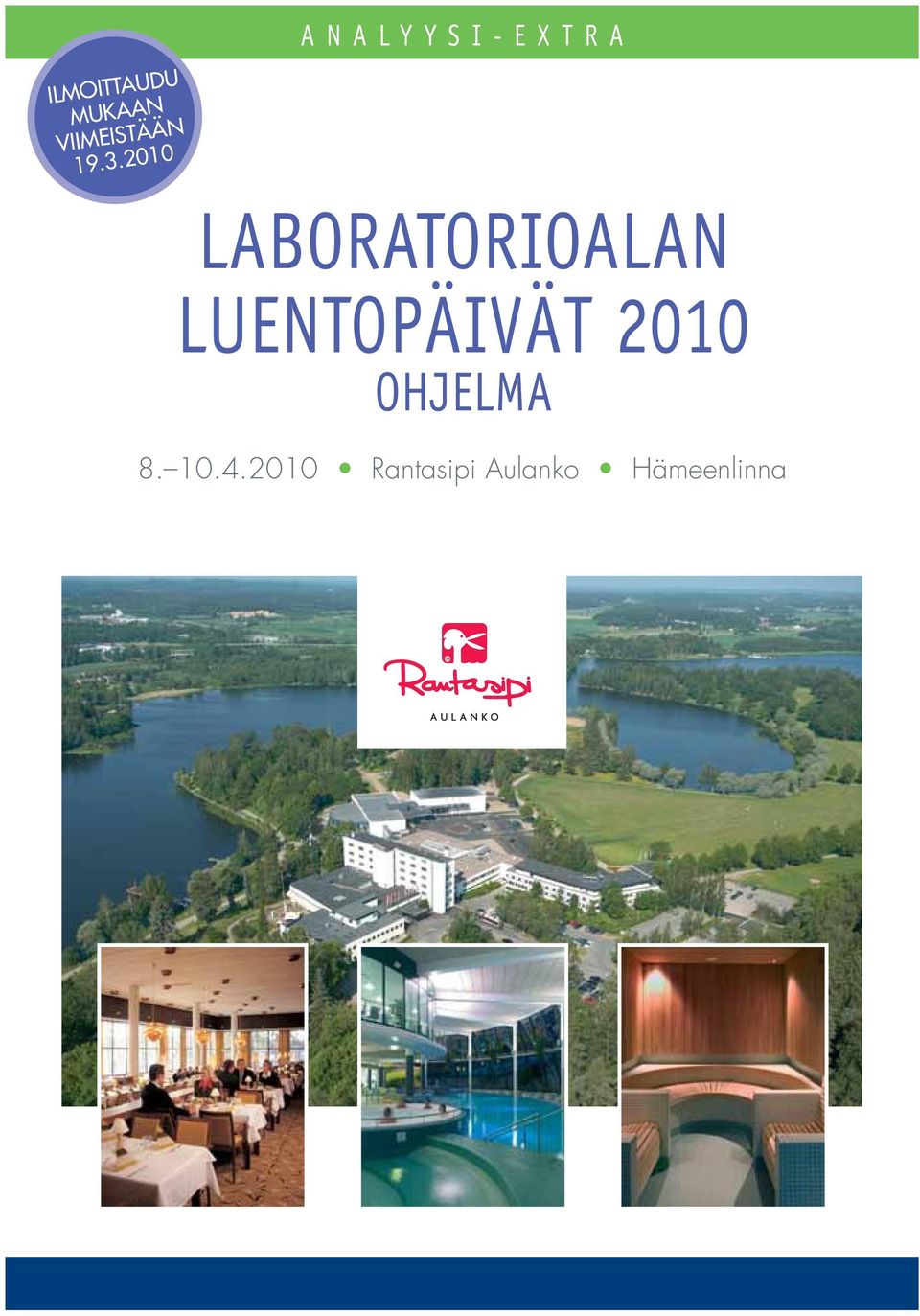 LABORATORIOALAN LUENTOPÄIVÄT 2010