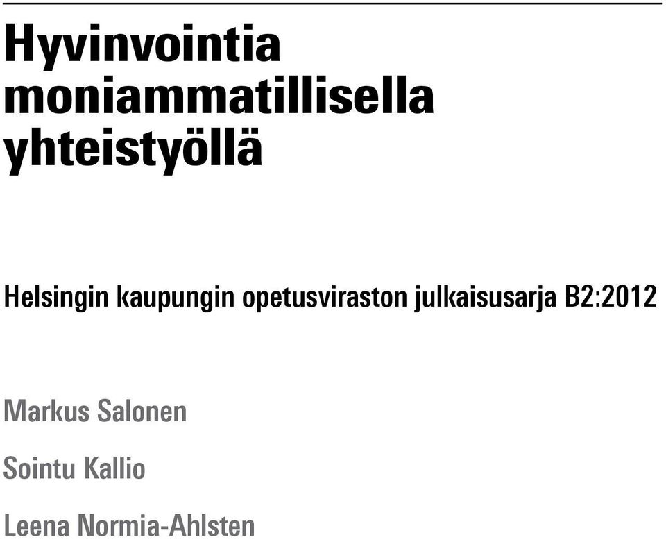 opetusviraston julkaisusarja B2:2012