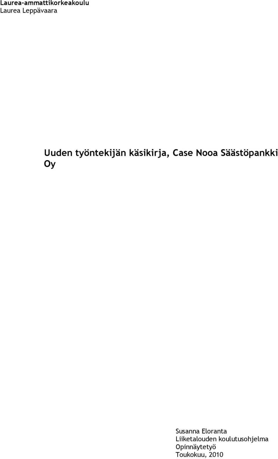 Säästöpankki Oy Susanna Eloranta