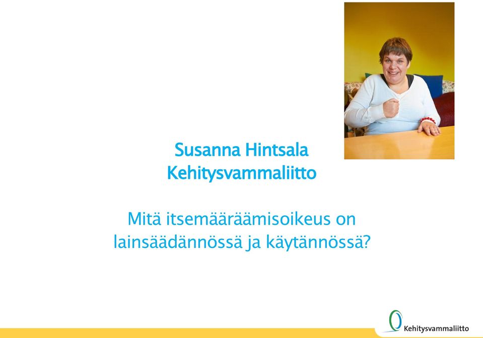 itsemääräämisoikeus on