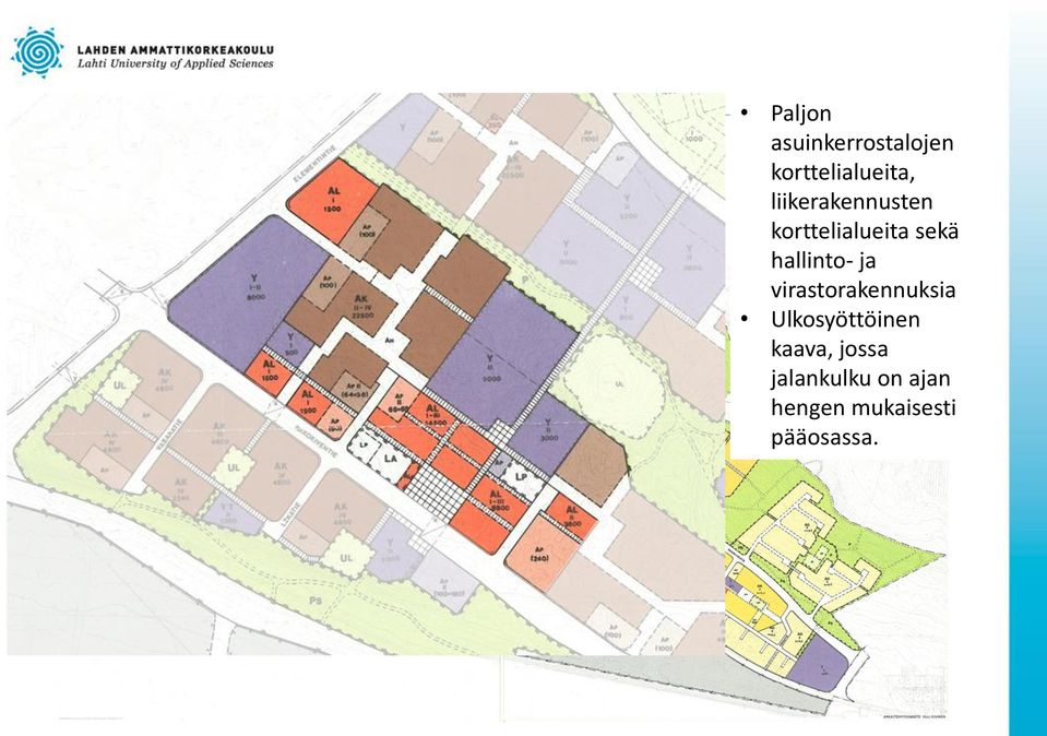 hallinto- ja virastorakennuksia Ulkosyöttöinen