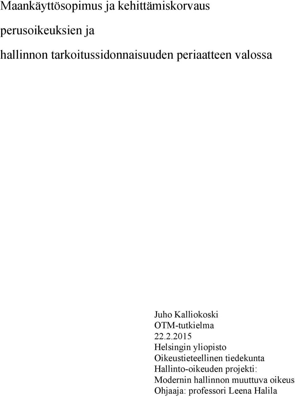 22.2.2015 Helsingin yliopisto Oikeustieteellinen tiedekunta