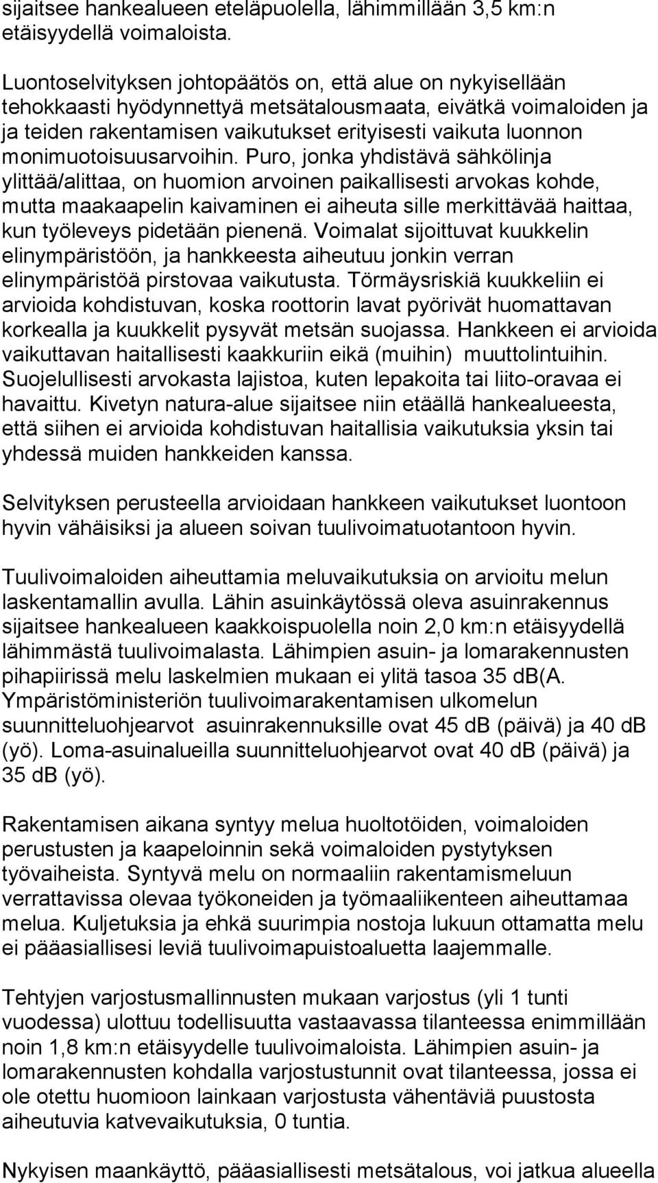 monimuotoisuusarvoihin.