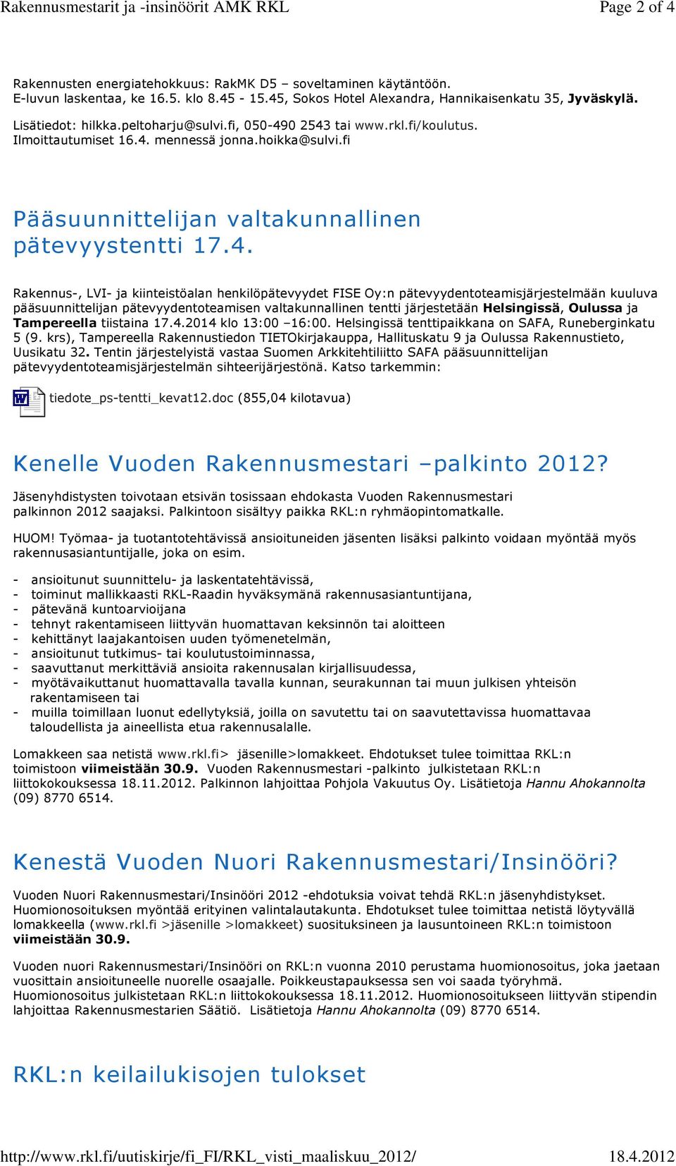 hoikka@sulvi.fi Pääsuunnittelijan valtakunnallinen pätevyystentti 17.4.