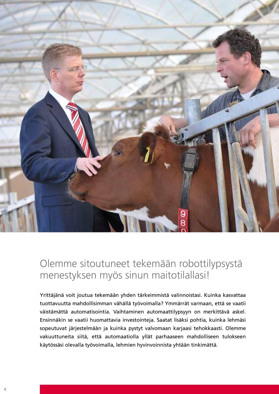 Vaihtaminen automaattilypsyyn on merkittävä askel. Ensinnäkin se vaatii huomattavia investointeja.