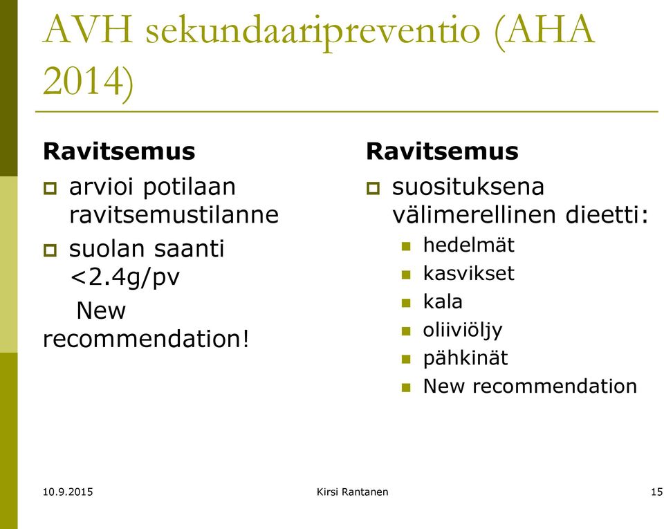 Ravitsemus suosituksena välimerellinen dieetti: hedelmät