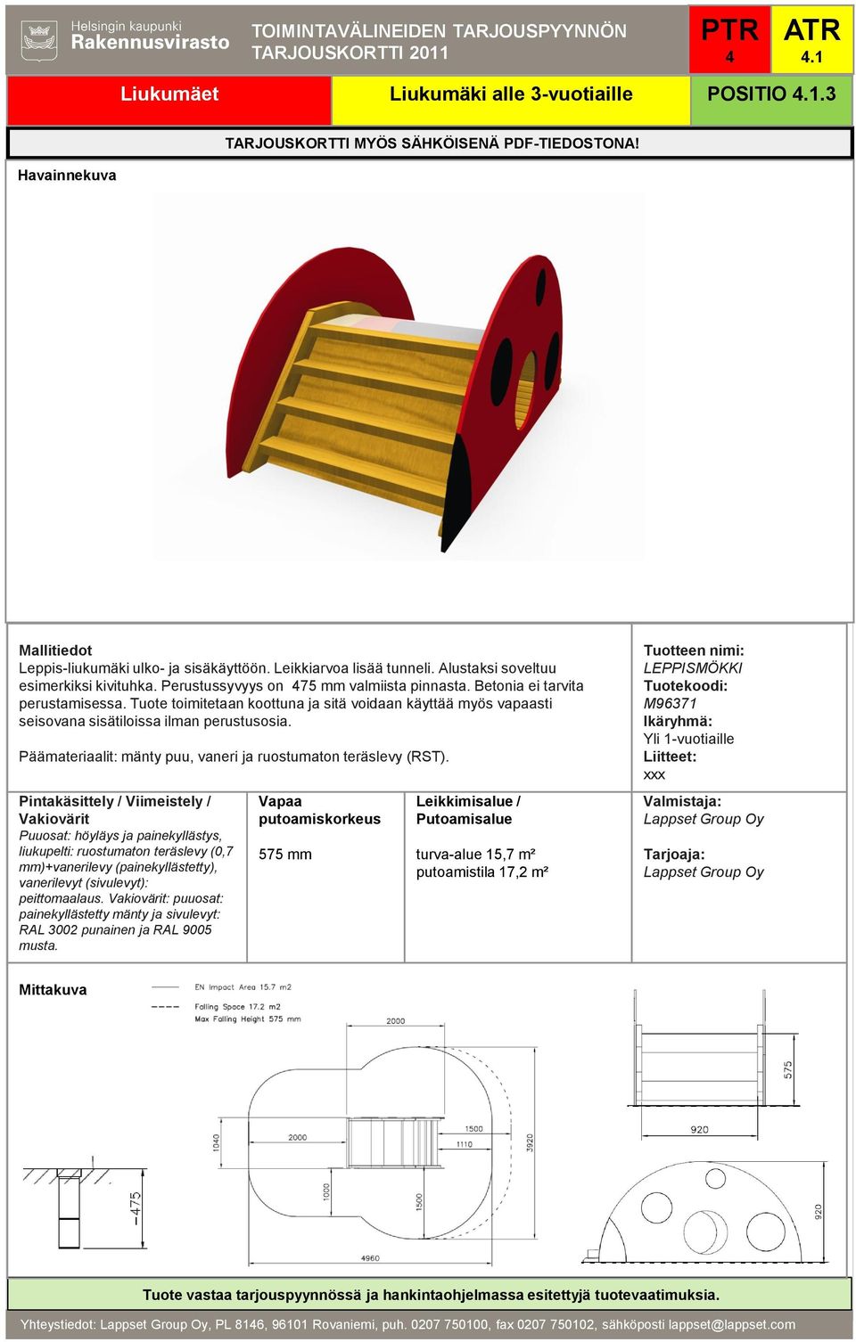 Päämateriaalit: mänty puu, vaneri ja ruostumaton teräslevy (RST).