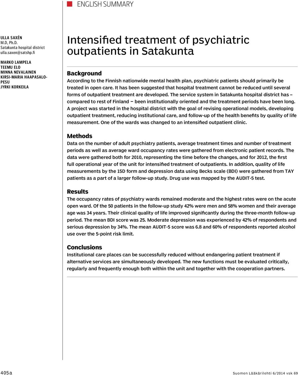 mental health plan, psychiatric patients should primarily be treated in open care.
