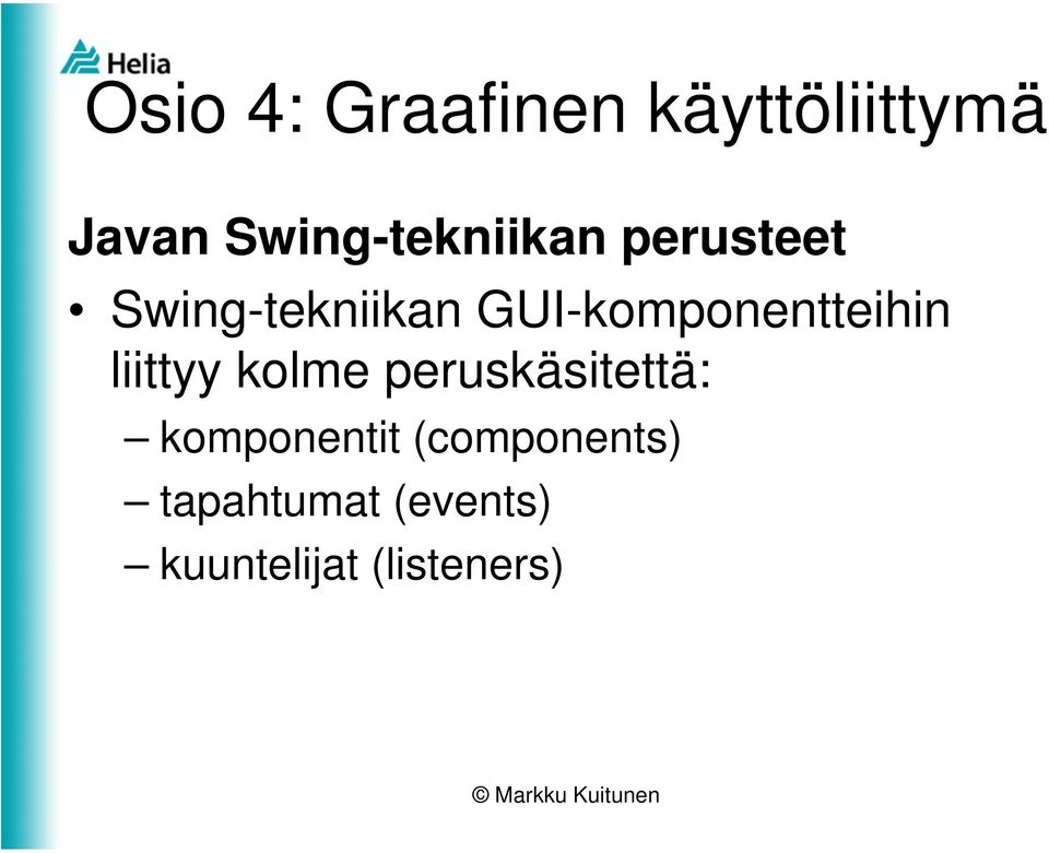 peruskäsitettä: komponentit