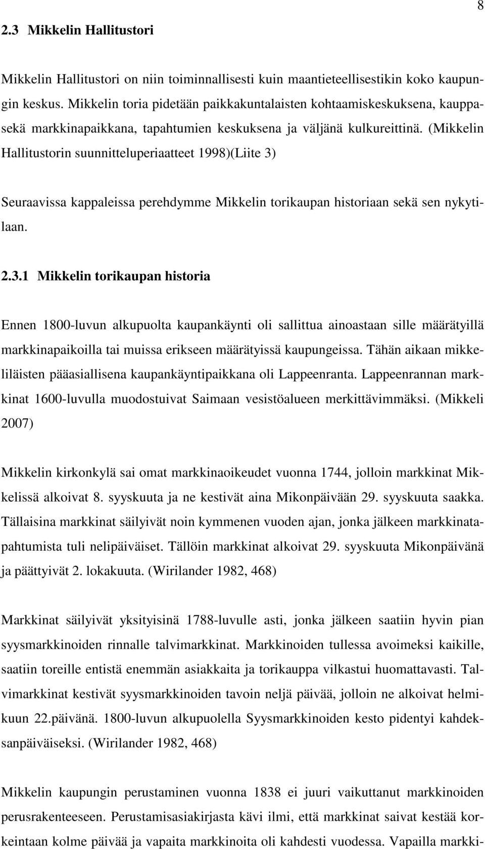 (Mikkelin Hallitustorin suunnitteluperiaatteet 1998)(Liite 3)