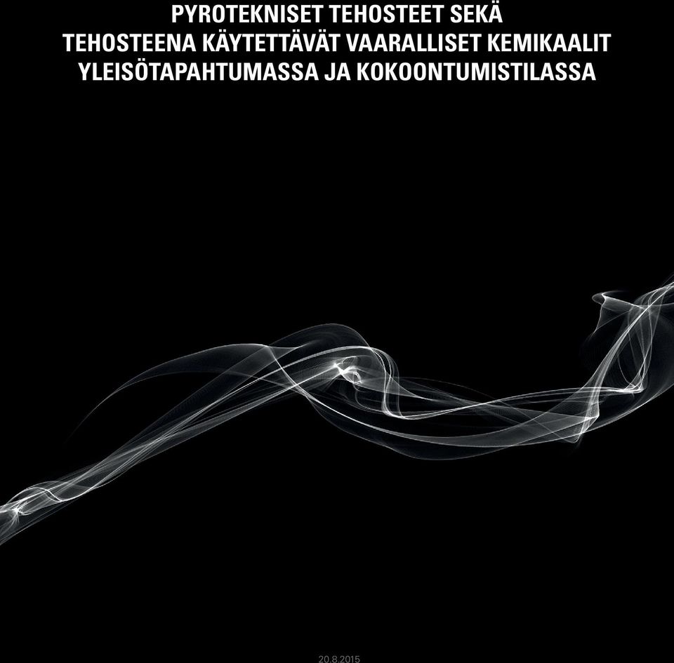 VAARALLISET KEMIKAALIT
