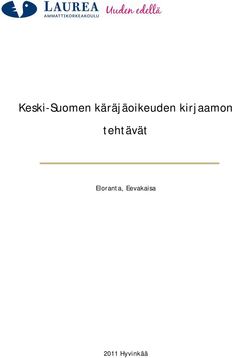 kirjaamon tehtävät