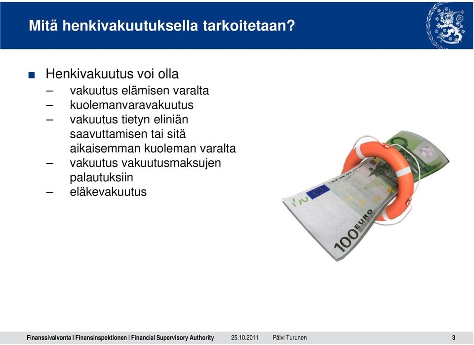 kuolemanvaravakuutus vakuutus tietyn eliniän saavuttamisen