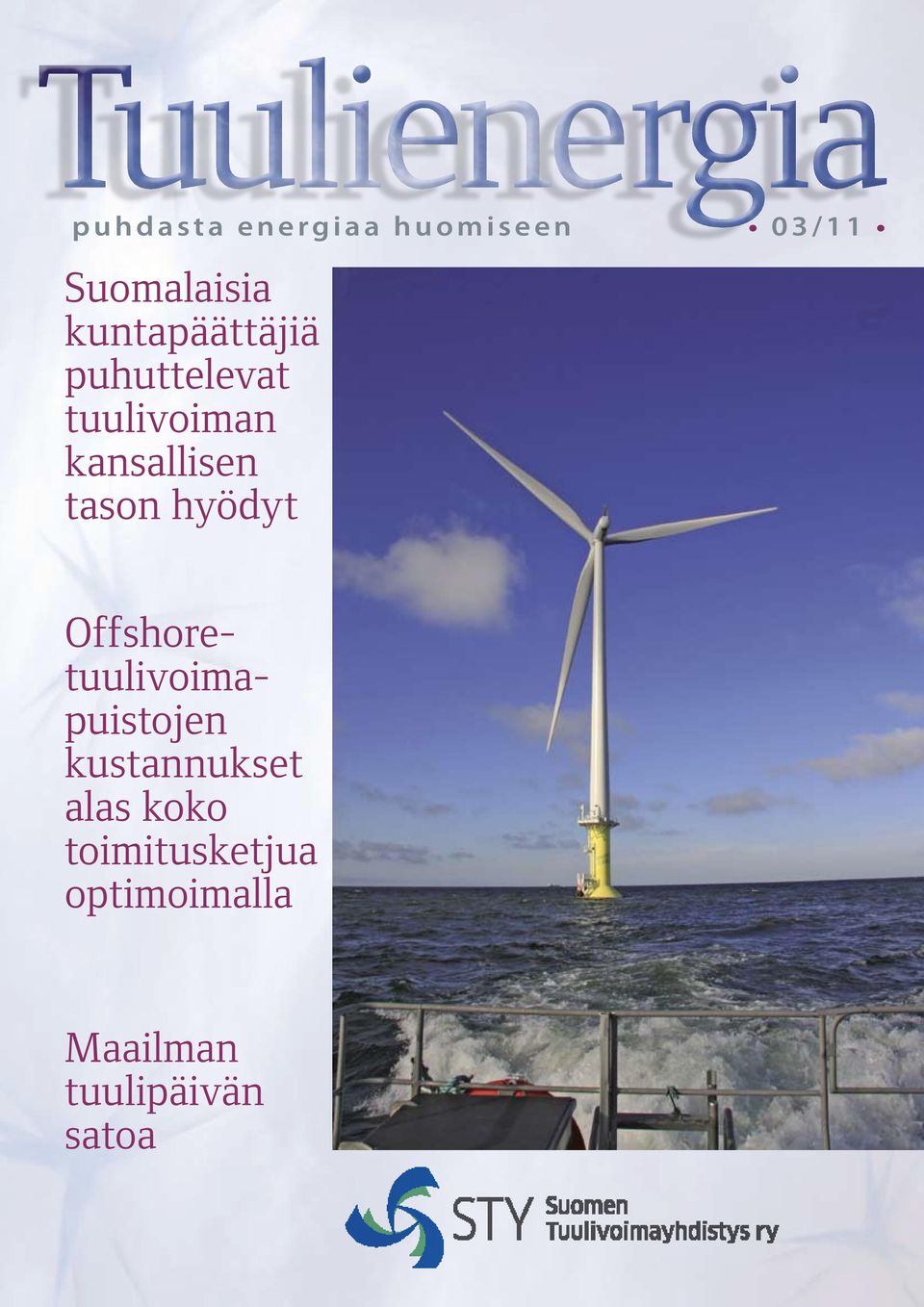 tason hyödyt 03/11 Offshoretuulivoimapuistojen