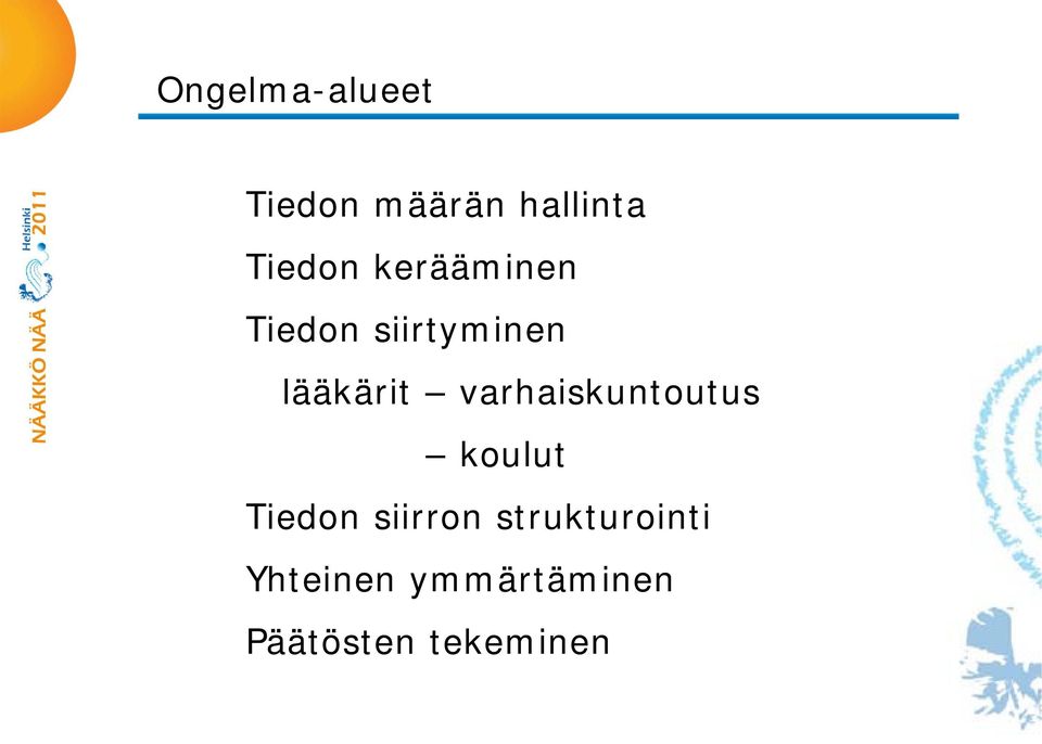 varhaiskuntoutus koulut Tiedon siirron