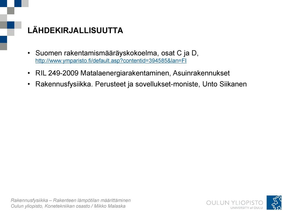 contentid=394585&lan=fi RIL 249-2009