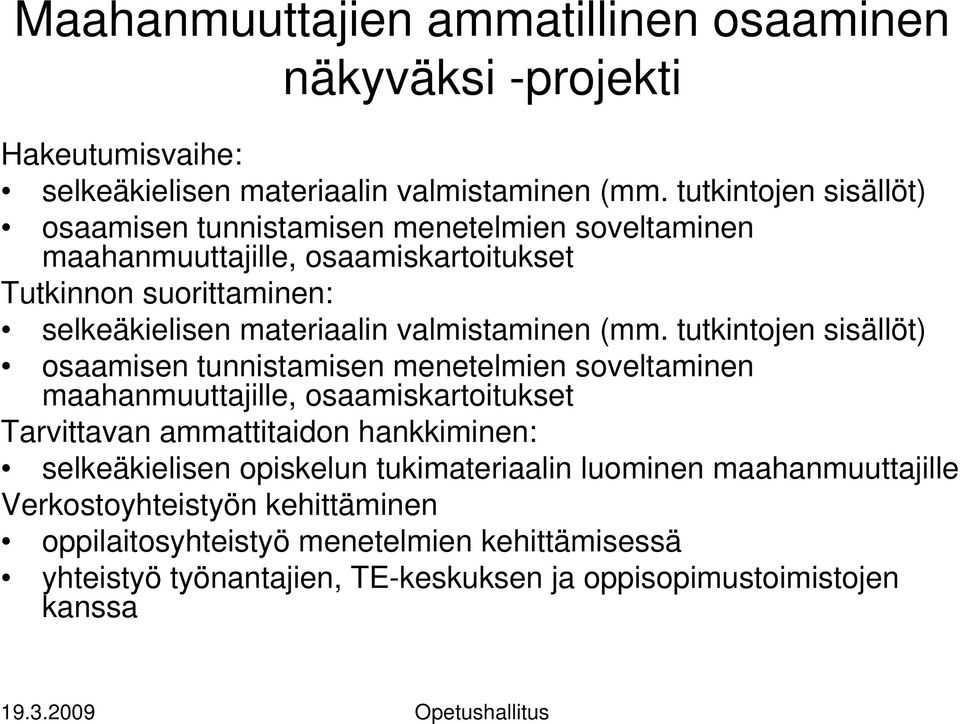 valmistaminen (mm.