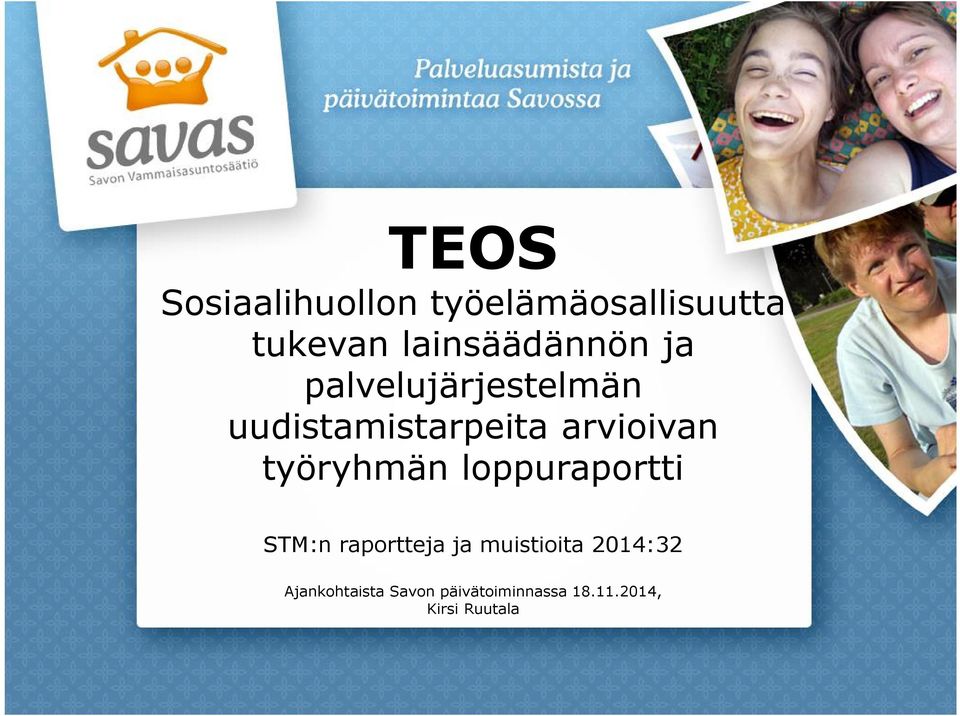 arvioivan työryhmän loppuraportti STM:n raportteja ja
