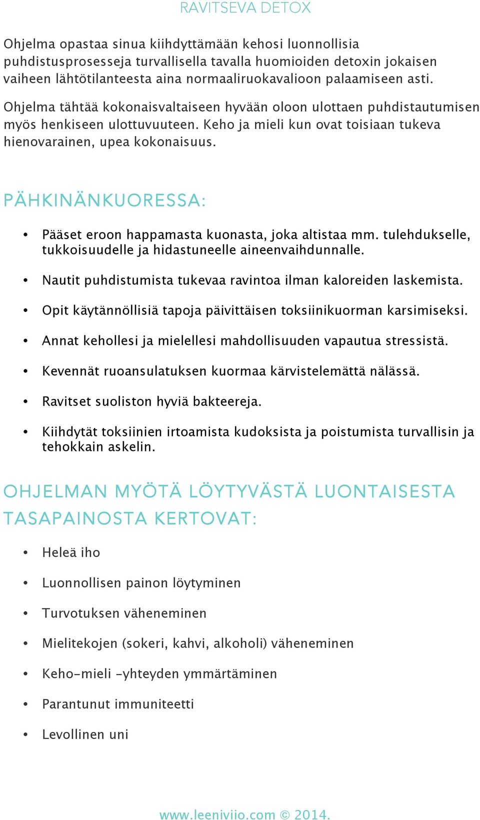 PÄHKINÄNKUORESSA: Pääset eroon happamasta kuonasta, joka altistaa mm. tulehdukselle, tukkoisuudelle ja hidastuneelle aineenvaihdunnalle.