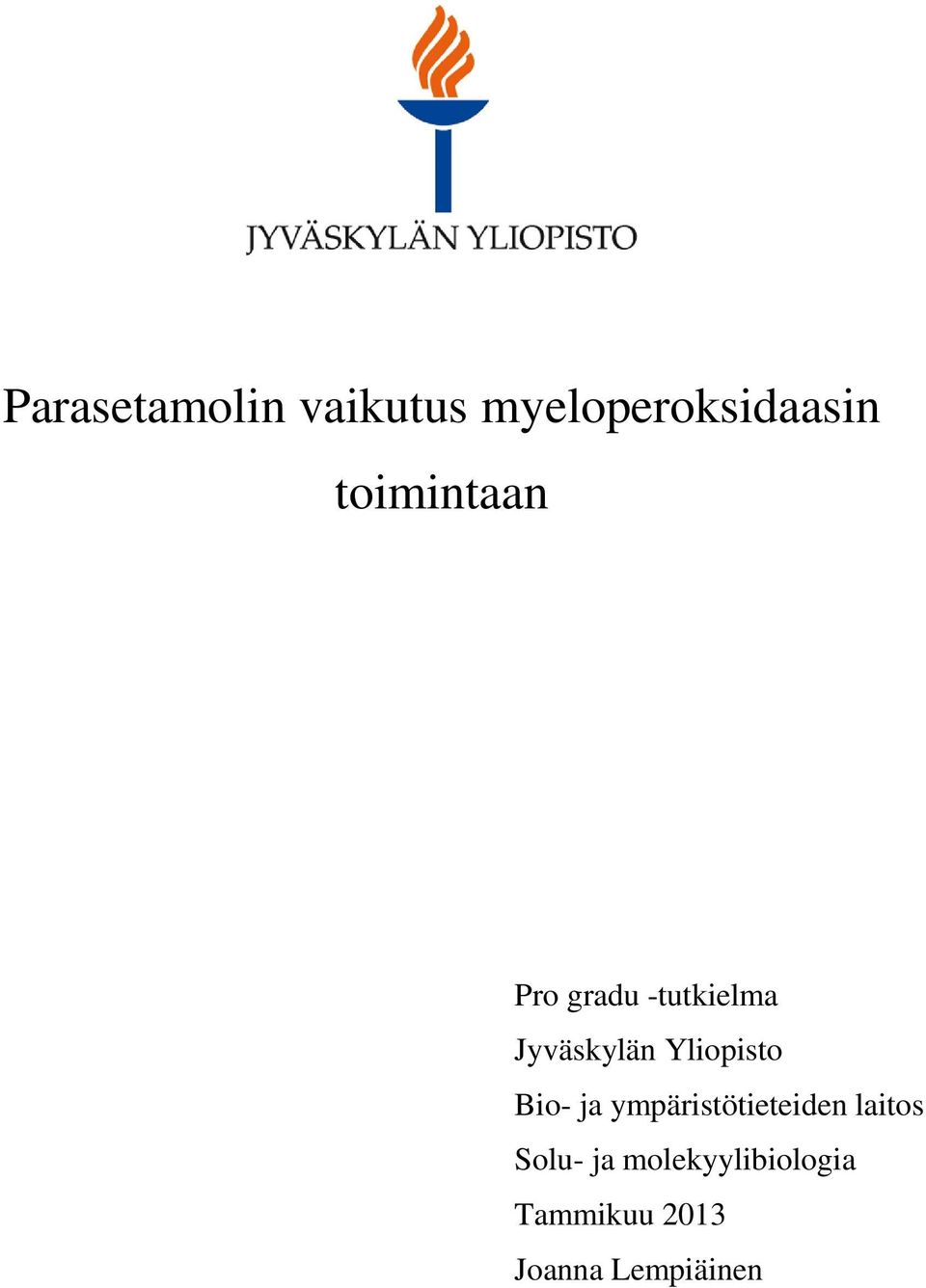 Yliopisto Bio- ja ympäristötieteiden laitos