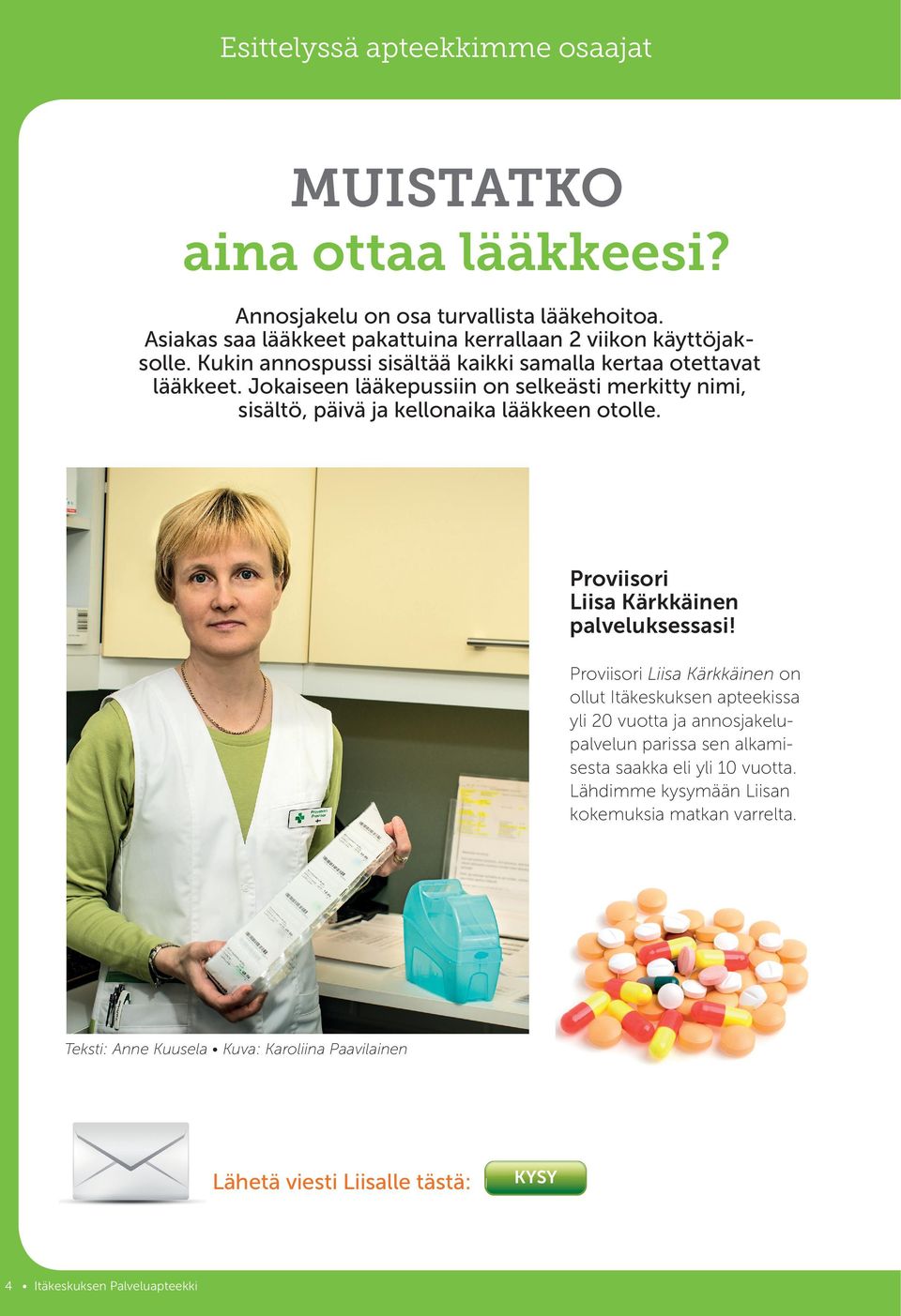 Proviisori Liis Kärkkäinen plveluksesssi!