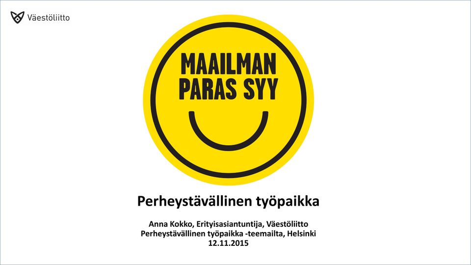 Väestöliitto Perheystävällinen