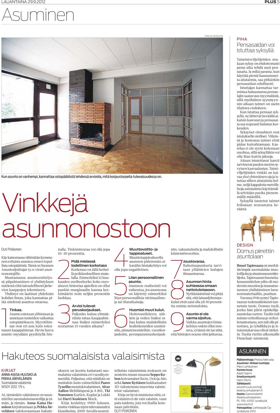 Ja mikä parasta, kun käyttää pieniä haarautuneita aitataimia, saa pitkänkin pensasaidan edullisesti.