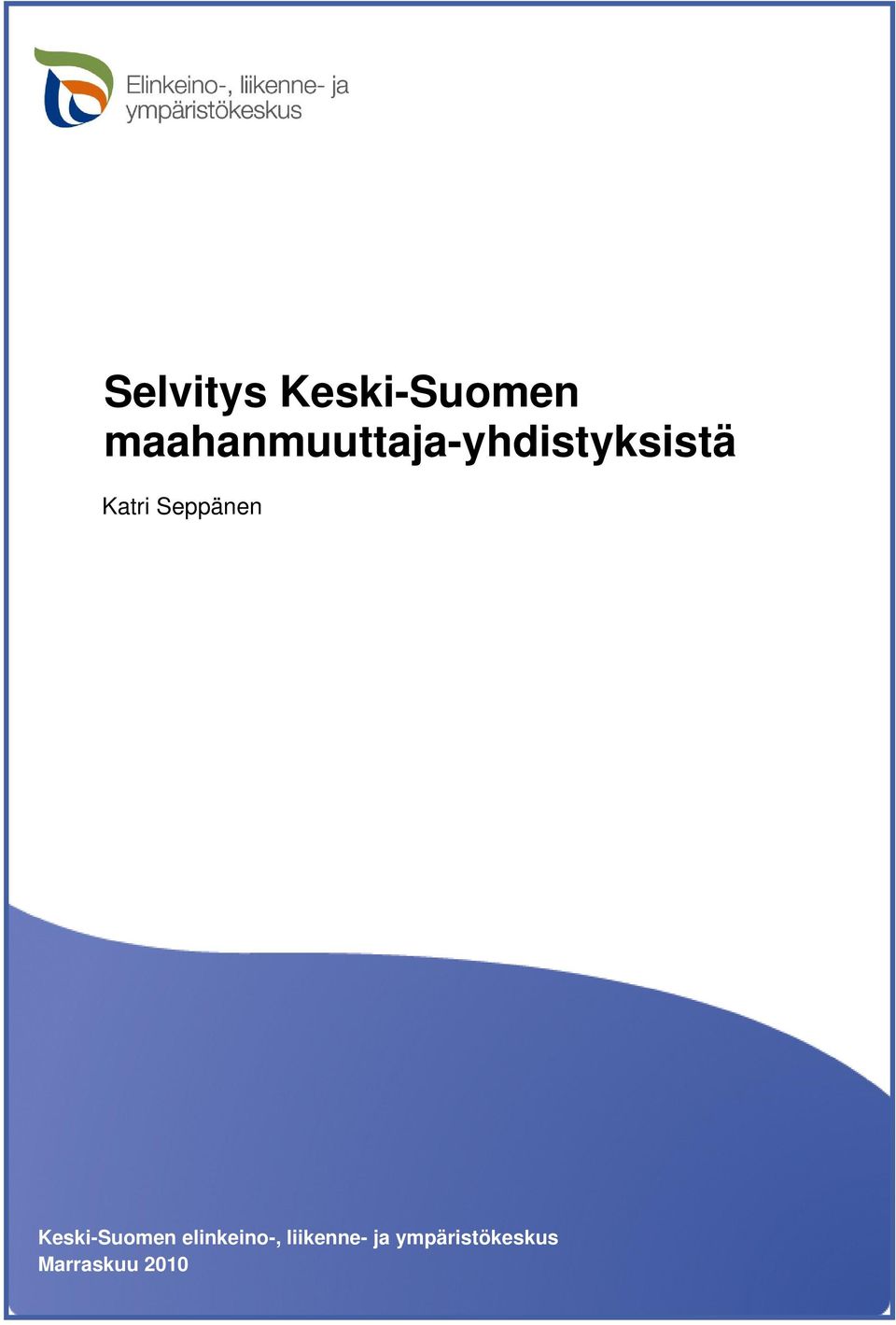 Katri Seppänen Keski-Suomen
