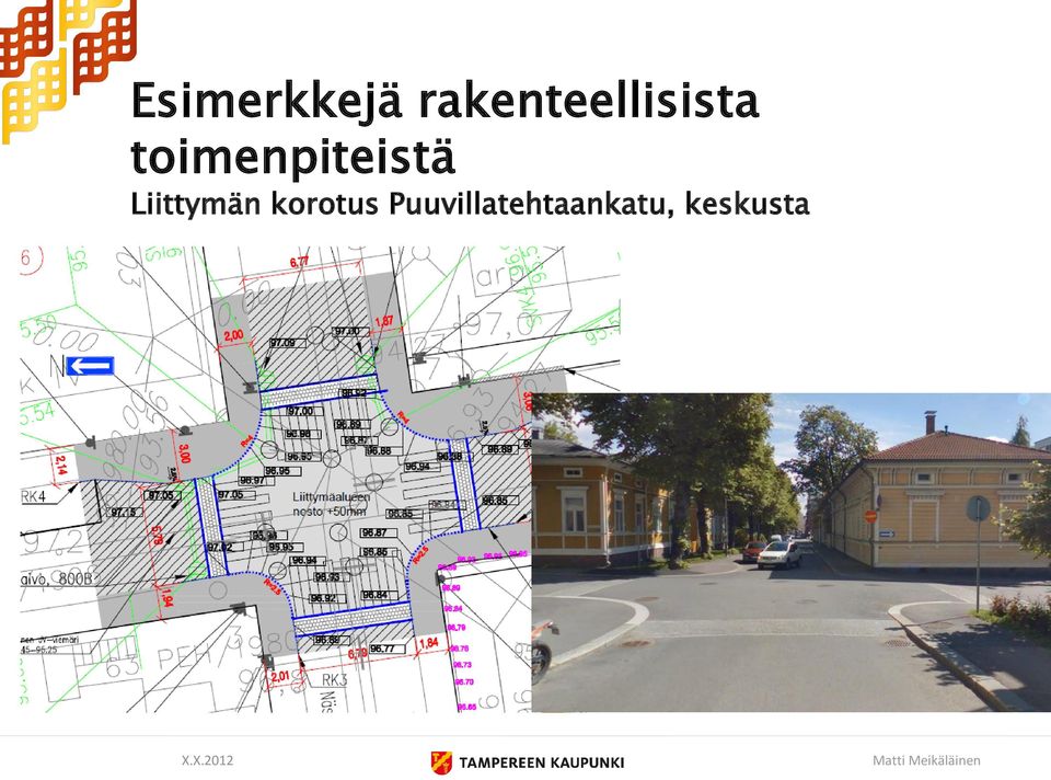 korotus Puuvillatehtaankatu,