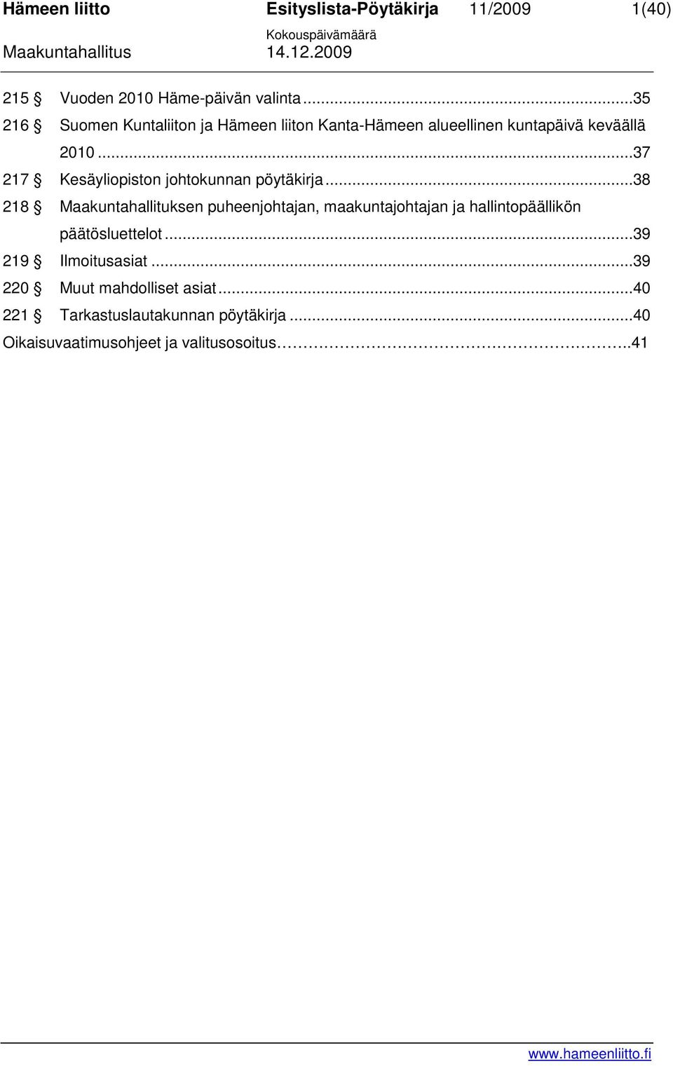 ..37 217 Kesäyliopiston johtokunnan pöytäkirja.